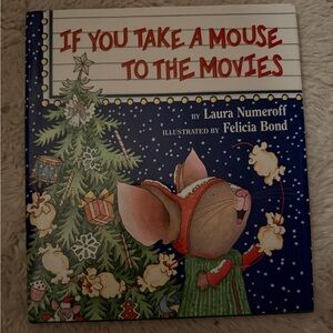 If You Take a Mouse to the Movies Book